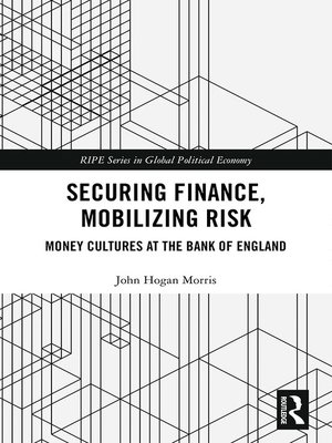 cover image of Securing Finance, Mobilizing Risk